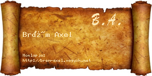 Brém Axel névjegykártya